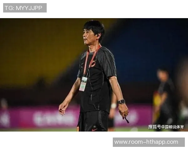 马德兴谈U22国足年轻化发展目标与备战时间不足的遗憾
